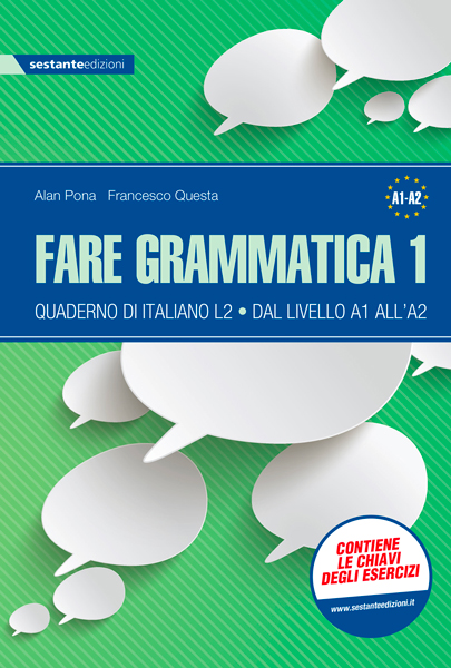 Fare grammatica 1 – Quaderno di italiano L2 dal livello A1 all'A2